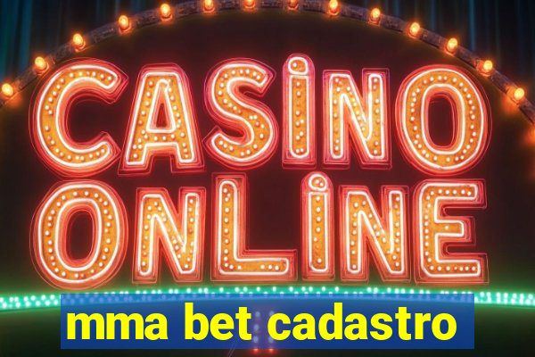 mma bet cadastro